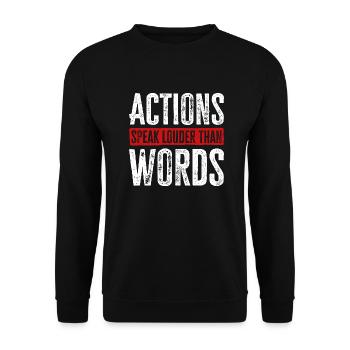 Taten sagen mehr als Worte - Motivationsgeschenk - Unisex Pullover - Schwarz - Vorne - Alina (178cm) & Michal (187cm)