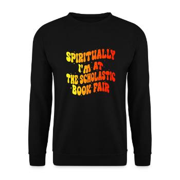 Spirituell bin ich auf der Scholastic Book Fair - Unisex Pullover - Schwarz - Vorne - Alina (178cm) & Michal (187cm)