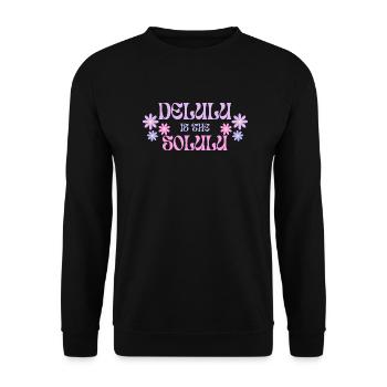 Delulu ist das Solulu - Unisex Pullover - Schwarz - Vorne - Alina (178cm) & Michal (187cm)