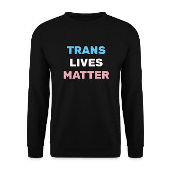 Les vies trans comptent - Fierté transgenre - Sweat-shirt Unisexe - noir - Devant - Alina (178cm) & Michal (187cm)