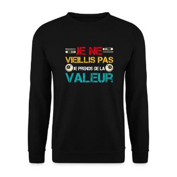 I'm not getting old, I'm increasing in value - Unisex Sweatshirt - black - Front - Alina (178cm) & Michal (187cm)