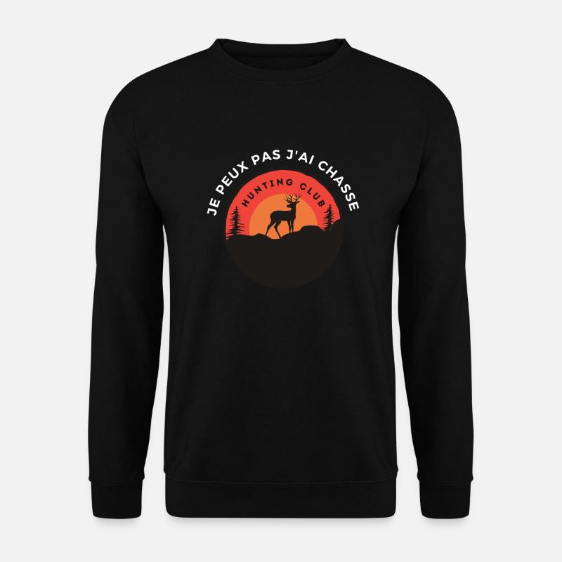 I can't I hunted - Unisex Sweatshirt - black