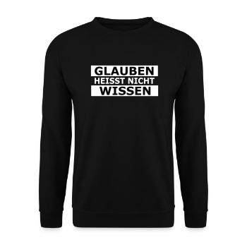 glauben heisst nicht wissen - Unisex Pullover - Schwarz - Vorne - Alina (178cm) & Michal (187cm)