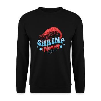 Shrimp Mommy Seafood Shrimp Lover - Unisex Pullover - Schwarz - Vorne - Alina (178cm) & Michal (187cm)