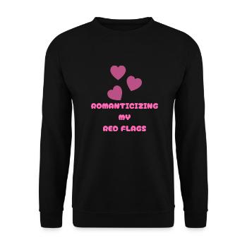 Romantiser mes drapeaux rouges - Toxique mais mignon doux - Sweat-shirt Unisexe - noir - Devant - Alina (178cm) & Michal (187cm)