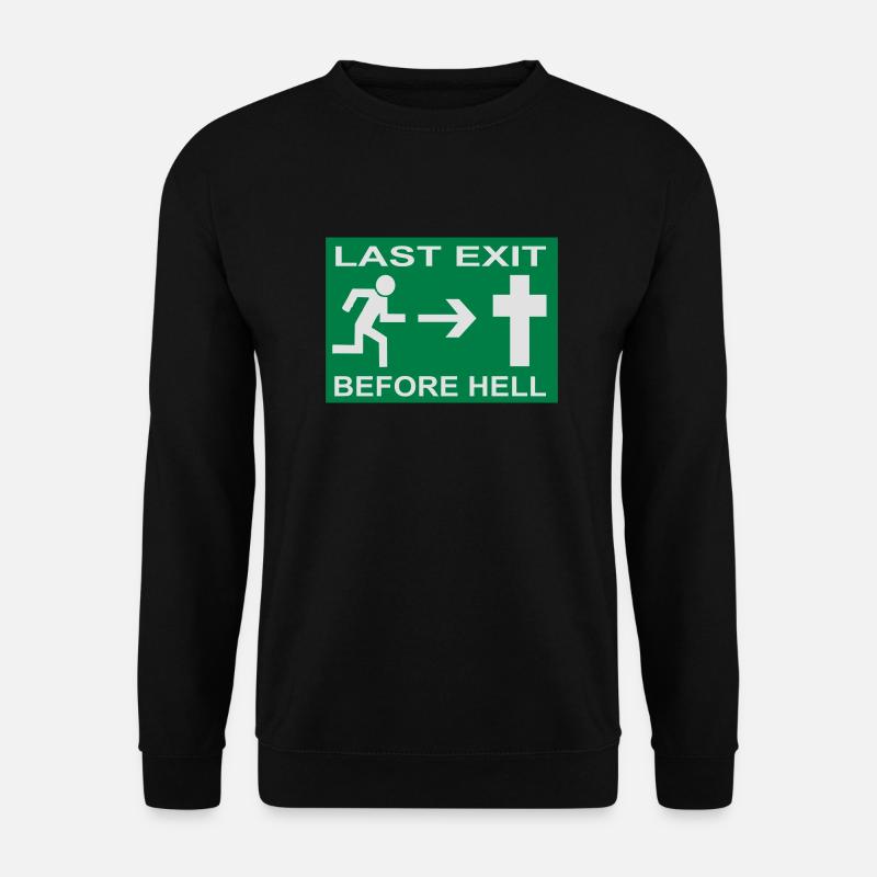 Last Exit... - Unisex Pullover - Schwarz