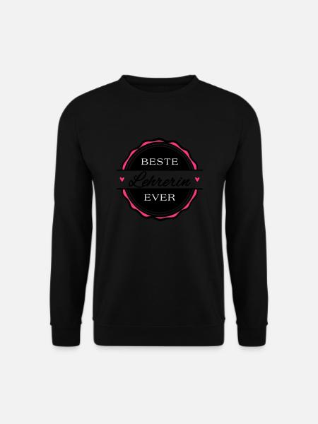 Beste Lehrerin ever - Unisex Pullover - Schwarz
