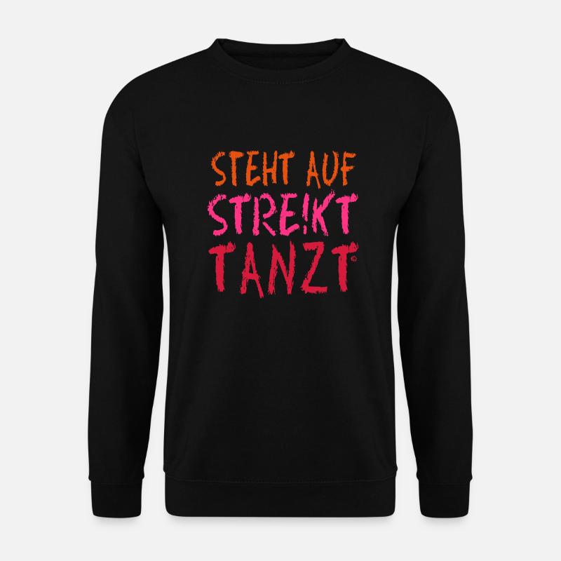 Steht auf - Unisex Pullover - Schwarz