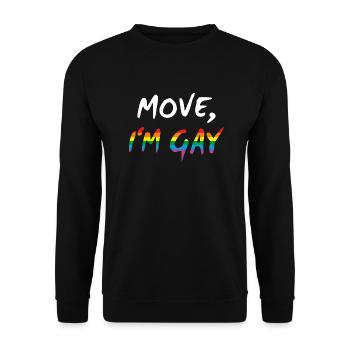Move, I'm Gay - Gay Pride - Unisex Pullover - Schwarz - Vorne - Alina (178cm) & Michal (187cm)