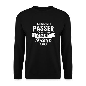 laissez moi passer je suis un grand frère - Sweat-shirt Unisexe - noir - Devant - Alina (178cm) & Michal (187cm)