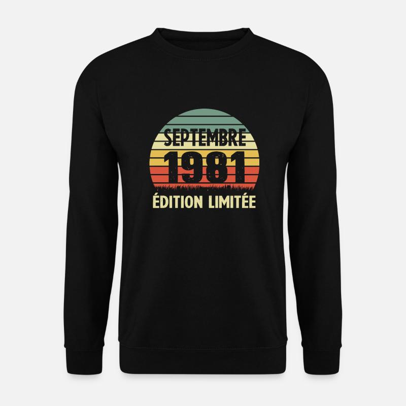Septembre 1981 Edition limitée - Sweat-shirt Unisexe - noir