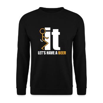 Fuck it let's have a beer. Beer Shirt Gift - Unisex Sweatshirt - black - Front - Alina (178cm) & Michal (187cm)