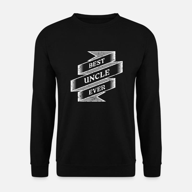 Best Uncle ever - Unisex Pullover - Schwarz
