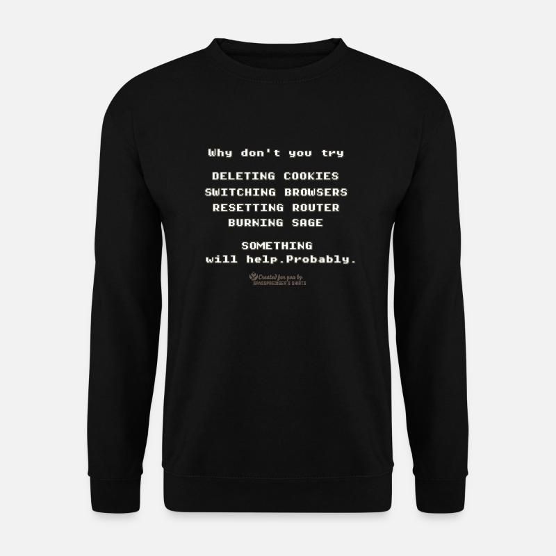 Admin Ratschlag Cookies löschen - Unisex Pullover - Schwarz