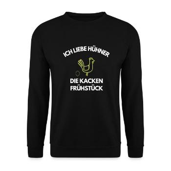 T-Shirt Ich liebe Hühner die kacken Frühstück - Unisex Pullover - Schwarz - Vorne - Alina (178cm) & Michal (187cm)