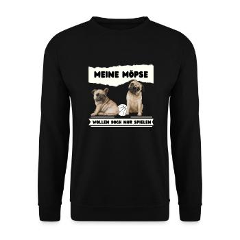 Meine Möpse wollen doch nur spielen - Unisex Pullover - Schwarz - Vorne - Alina (178cm) & Michal (187cm)