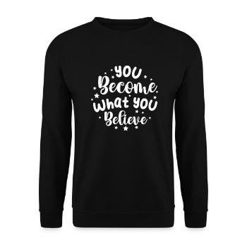you become what you believe - phrase positive - Sweat-shirt Unisexe - noir - Devant - Alina (178cm) & Michal (187cm)