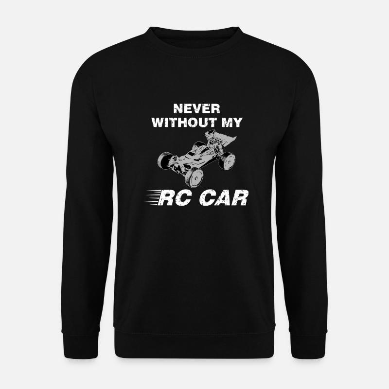 Never Without My RC Car - Unisex Pullover - Schwarz