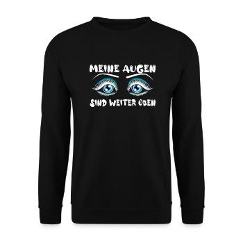 Schau mir in die Augen - Die sind weiter oben - Unisex Pullover - Schwarz - Vorne - Alina (178cm) & Michal (187cm)