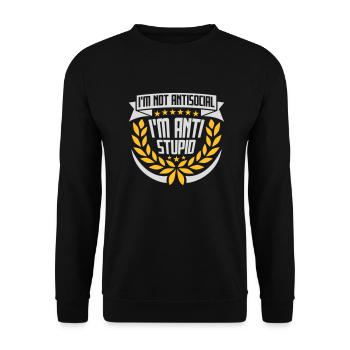 not antisocial anti stupid - Unisex Sweatshirt - black - Front - Alina (178cm) & Michal (187cm)