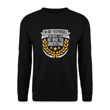 ce que je dis citation - Sweat-shirt Unisexe - noir - Devant - Alina (178cm) & Michal (187cm)