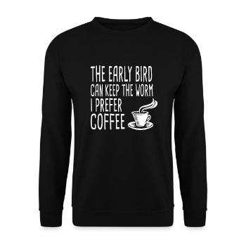 Le lève-tôt peut garder le ver Je préfère le café - Sweat-shirt Unisexe - noir - Devant - Alina (178cm) & Michal (187cm)