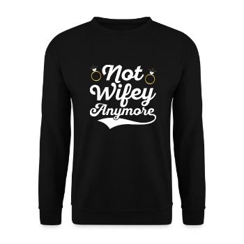 Not Wifey Anymore Ex-Wife Divorce Divorcee - Unisex Sweatshirt - black - Front - Alina (178cm) & Michal (187cm)