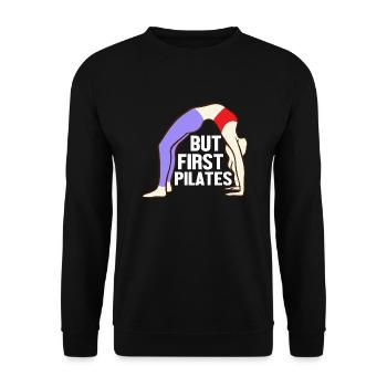 But First Pilates Fitness Exercise - Unisex Pullover - Schwarz - Vorne - Alina (178cm) & Michal (187cm)