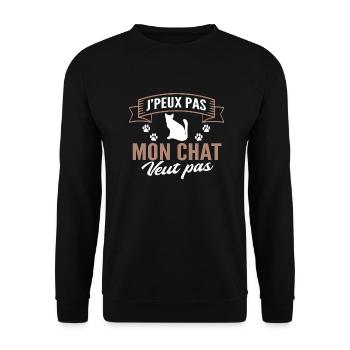 mon chat veut pas / cadeau humour chat - Sweat-shirt Unisexe - noir - Devant - Alina (178cm) & Michal (187cm)