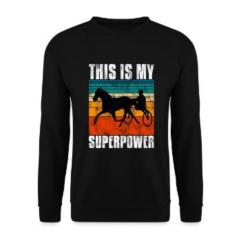 This is my Superpower Trotting Race Trabreiter Sulky - Unisex Sweatshirt - black - Front - Alina (178cm) & Michal (187cm)