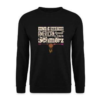 Woke & Gendern: Ein Indianer kennt keinen Schmerz - Unisex Pullover - Schwarz - Vorne - Alina (178cm) & Michal (187cm)