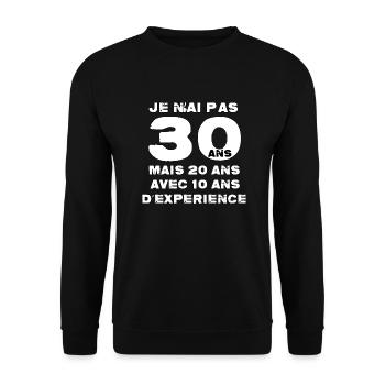 Je n'ai pas 30 ans mais 20 ans avec 10 ans - Sweat-shirt Unisexe - noir - Devant - Alina (178cm) & Michal (187cm)