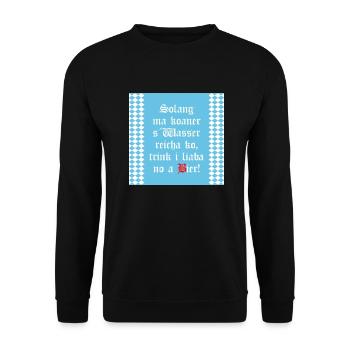 Solange mir keiner das Wasser reichen kann Bier - Unisex Pullover - Schwarz - Vorne - Alina (178cm) & Michal (187cm)