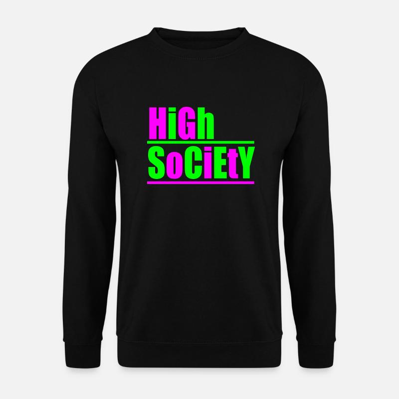 High Society Rave Techno Design - Unisex Pullover - Schwarz