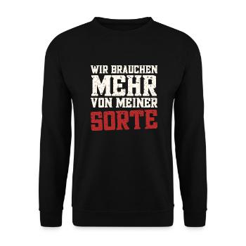 Wir brauchen mehr von meiner Sorte - Unisex Pullover - Schwarz - Vorne - Alina (178cm) & Michal (187cm)