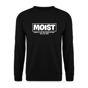 Feucht, weil mindestens eine Person, die du kennst, - Unisex Pullover - Schwarz - Vorne - Alina (178cm) & Michal (187cm)