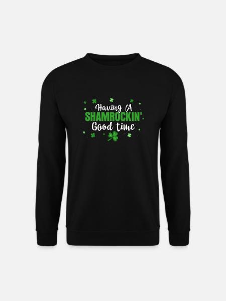 Having A Shamrockin' Good Time - Unisex Sweatshirt - black