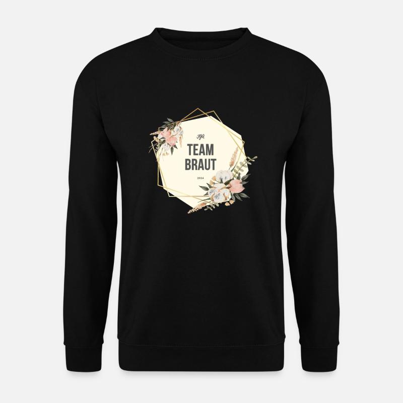 Team Braut JGA Boho floral - Unisex Pullover - Schwarz