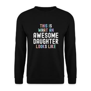 Funny This Is What An Awesome Daughter Looks Like - Unisex Sweatshirt - black - Front - Alina (178cm) & Michal (187cm)