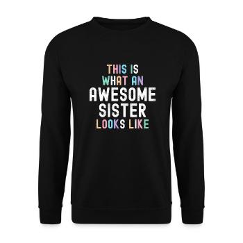 Voici à quoi ressemble une sœur géniale - Best - Sweat-shirt Unisexe - noir - Devant - Alina (178cm) & Michal (187cm)