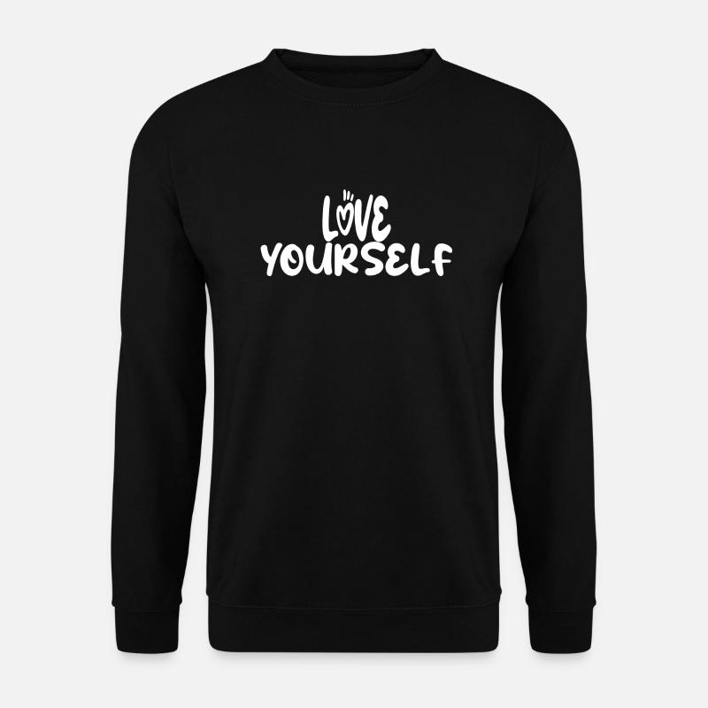 Love Yourself - Unisex Pullover - Schwarz
