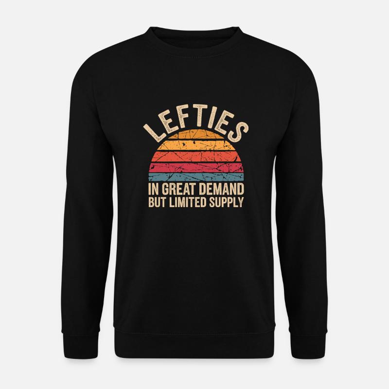 Lefties are unique - Unisex Sweatshirt - black