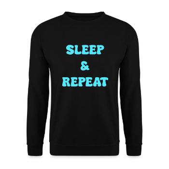 sleep and repeat - Unisex Sweatshirt - black - Front - Alina (178cm) & Michal (187cm)