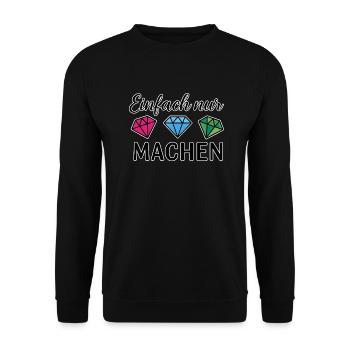 Einfach nur machen - Unisex Pullover - Schwarz - Vorne - Alina (178cm) & Michal (187cm)