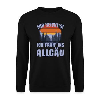 Allgäu Wandern Panorama Spruch MIR REICHT'S - Unisex Pullover - Schwarz - Vorne - Alina (178cm) & Michal (187cm)