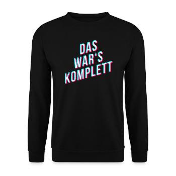 das wars komplett gamer spruch streamer sprüche - Unisex Pullover - Schwarz - Vorne - Alina (178cm) & Michal (187cm)