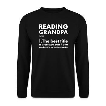 Reader Grandpa Definition Reading - Unisex Sweatshirt - black - Front - Alina (178cm) & Michal (187cm)