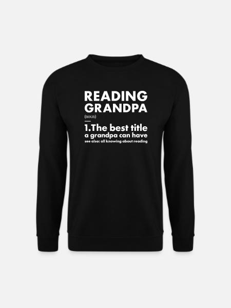 Reader Grandpa Definition Reading - Unisex Sweatshirt - black