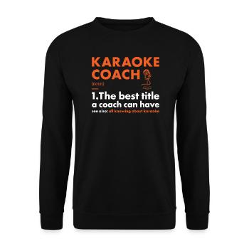 Singer Coach Definition Karaoke - Unisex Pullover - Schwarz - Vorne - Alina (178cm) & Michal (187cm)