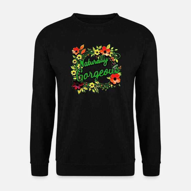 Naturally Gorgeous - Unisex Pullover - Schwarz